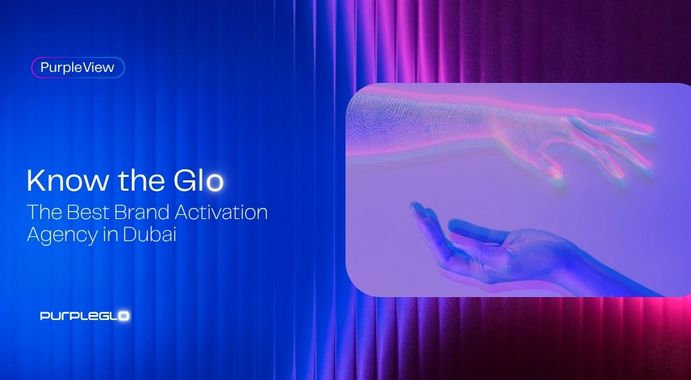 Best Brand Activation Agency in Dubai | PurpleGlo